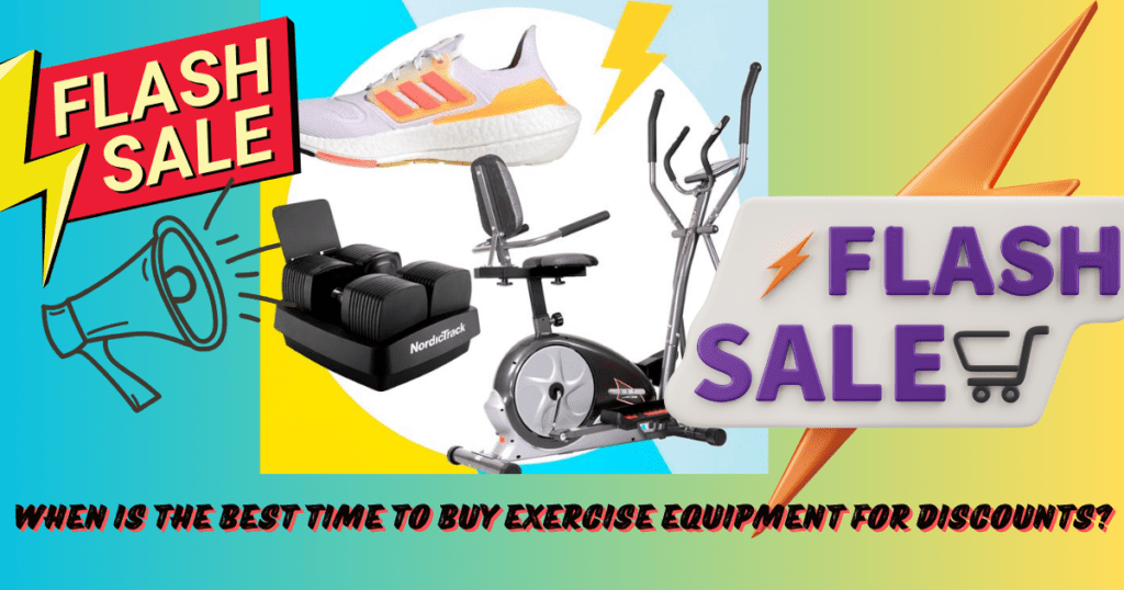 When is the Best Time to Buy Exercise Equipment for Discounts?
